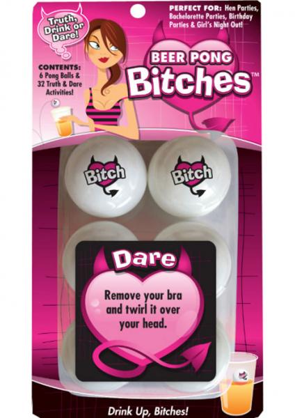 Beer Pong Bitches Truth Drink Or Dare